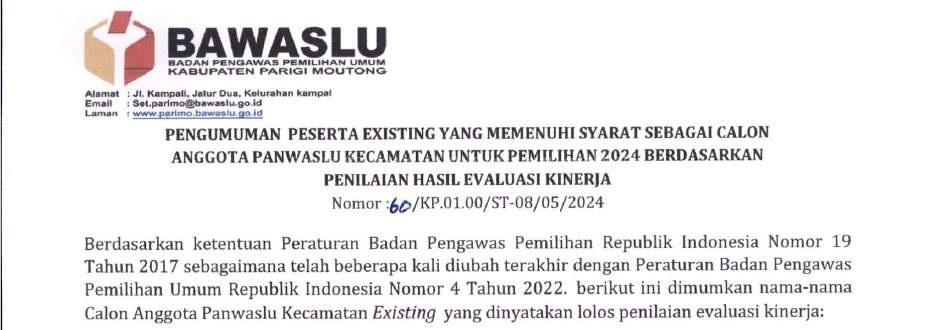Pengumuman peserta existing yang memenuhi syarat sebagai calon anggota Panwaslu kecamatan untuk pemilihan 2024 berdasarkan penilaian hasilÂ evaluasiÂ kerja