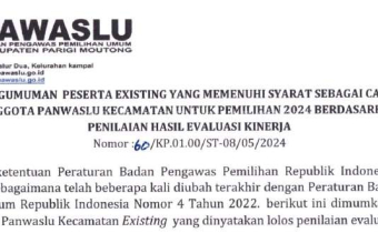 Pengumuman peserta existing yang memenuhi syarat sebagai calon anggota Panwaslu kecamatan untuk pemilihan 2024 berdasarkan penilaian hasilÂ evaluasiÂ kerja